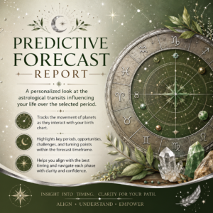 Elegant Predictive Forecast Report artwork featuring a celestial astrology wheel, compass, crystals, and botanical elements in shades of green, brown, and silver. This personalized astrology report explores upcoming planetary influences, helping you better understand the timing, opportunities, and themes unfolding throughout your chosen forecast period.